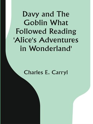 cover image of Davy and the Goblin What Followed Reading 'Alice's Adventures In Wonderland'